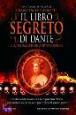 FIORETTI FRANCESCO, Il libro segreto di Dante