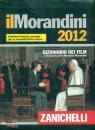 MORANDINI-..., Il morandini 2012 dizionario dei film