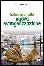 DI BIANCO NICOLA, Educarsi alla nuova evangelizzazione