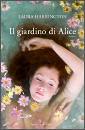 HARRINGTON LAURA, il giardino di alice