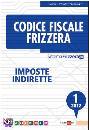 FRIZZERA, Codice fiscale frizzera Imposte indirette 1/2012