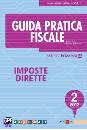 FRIZZERA BRUNO, Imposte dirette 2 - 2012. Guida pratica fiscale