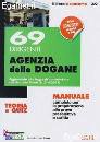 SIMONE, 69 dirigenti agenzia dogane manuale