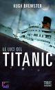 BREWSTER HUGH, le luci del titanic