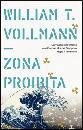 VOLLMANN WILLIAM, zona proibita