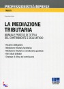 VERINI FRANCESCO, La mediazione tributaria