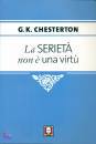 CHESTERTON GILBERT, La serieta