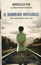 FOA MARCELLO, il bambino invisibile