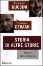 GUCCINI F.-CERAMI V., Storia di altre storie Il gioco della memoria