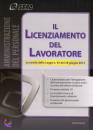 RUSSO ANDREA, Il licenziamento del lavoratore