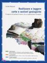 immagine di Realizzare e leggere carte e sezioni geologiche