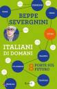 Severgnini Beppe, italiani di domani