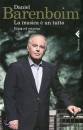 BARENBOIM DANIE, musica e un tutto