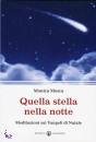 MOSCA MONICA, Quella stella nella notte