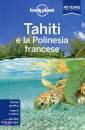 LONELY OPLANET, Tahiti e la Polinesia francese