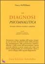 MCWILLIAMS NANCY, La diagnosi psicoanalitica