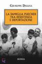 DEIANA GIUSEPPE, La famiglia Puecher tra resistenza e deportazione