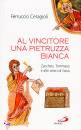 CERAGIOLI FERRUCCIO, Al vincitore una pietruzza bianca