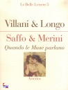 VILLANI - LONGO, Saffo & Merini