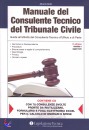 BOTTI ALBERTO, Manuale del consulente tecnico Tribunale civile