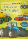 USBORNE, Il librone dei trattori giganti