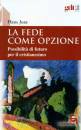 JOAS HANS, La fede come opzione