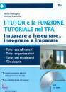 BERTUGLIA-SCARCELLA, I tutor e la funzione tutoriale nel TFA