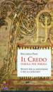 PANE RICCARDO, Il credo parola per parola