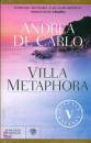 De Carlo Andrea, Villa Metaphora