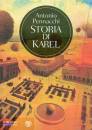 Pennacchi Antonio, Storia di Karel