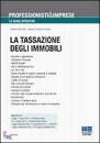 GIUBILEO SCHIAVINATO, La tassazione degli immobili