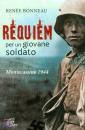 BONNEAU RENEE, Requiem per un giovane soldato