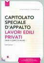 LOMBARDO - MIRABELLA, Capitolato speciale appalto. Lavori edili privati