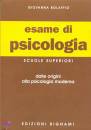 BOLAFFIO GIOVANNA, Esame di psicologia  Scuole superiori