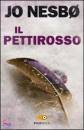 NESBO JO, Il pettirosso