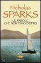 SPARKS NICHOLAS, Le parole che non ti ho detto