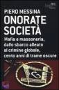 Messina Piero, Onorate societ