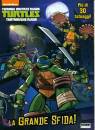 FABBRI EDITORI, La grande sfida Turtles Tartarughe Ninja