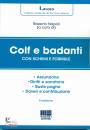 NAPOLI ROBERTO, Colf e badanti con schemi e formule