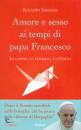 Ingrao Ignazio, Amore e sesso ai tempi di Papa Francesco