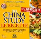 CAMPBELL, The China Study. Le ricette