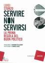 STURZO LUIGI, Servire non servirsi