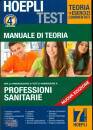 HOEPLI - HT TEORIA, Professioni sanitarie Manuale di teoria