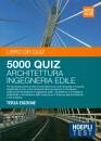 HOEPLI, 5000 quiz architettura ingrgneria edile