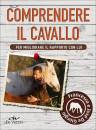 DE GIORGIO FRANCESCO, Comprendere il cavallo