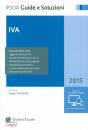 CENTONE PAOLO /ED., IVA 2015 Guide e soluzioni