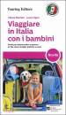 MERIANI-OGNA, Viaggiare in Italia con i bambini