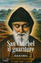 CAPITANIO GIORGIO, San Charbel il guaritore