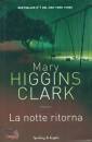 Higgins Clark Mary, La notte ritorna