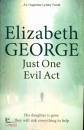 GEORGE ELIZABETH, Just one evil act